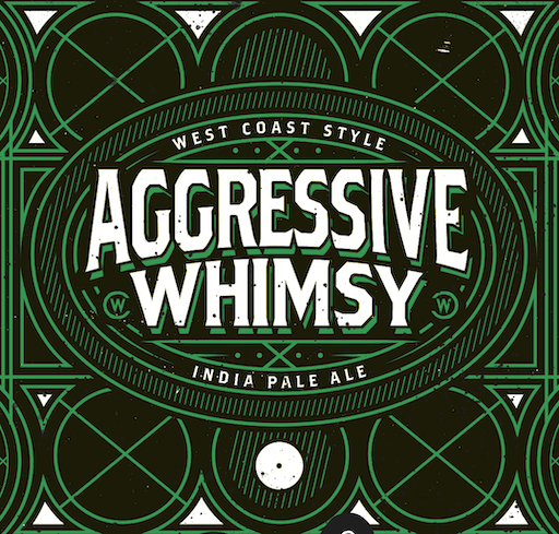 Aggressive Whimsy IPA