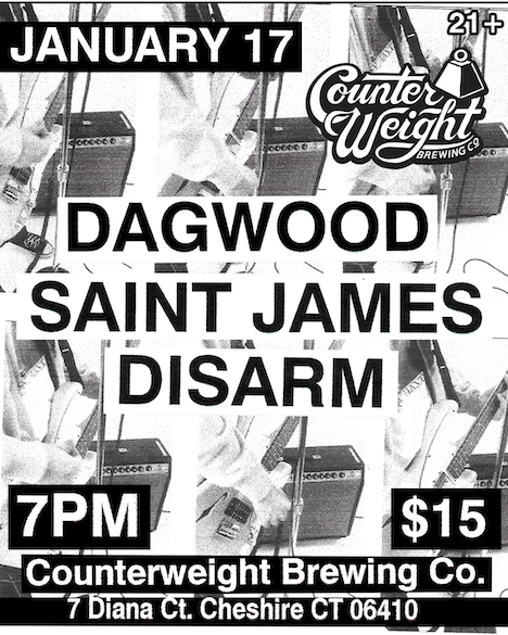 Counter Weight Presents Music Upstairs with Dagwood, Saint James, Disarm